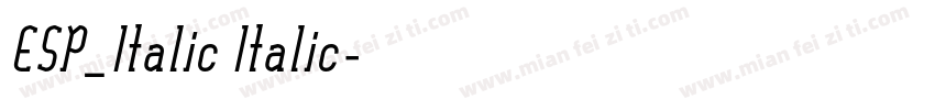 ESP_Italic Italic字体转换